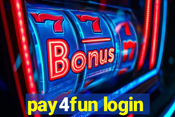 pay4fun login